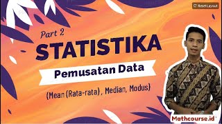 Statistika  Ukuran Pemusatan Data Mean Median Modus [upl. by Flatto631]