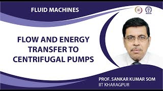 Flow and Energy Transfer to Centrifugal Pumps [upl. by Genet]