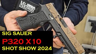 Sig Sauer P320 XTEN Endure  SHOT Show 2024 [upl. by Malamut861]