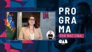 Programa OAB Nacional  Edição 230 [upl. by Theta]