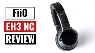 FiiO EH3 NC Review  Are FiiOs first wireless headphones any good [upl. by Stefania]