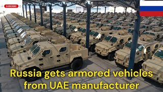 Russia gets armored vehicles from UAE manufacturer [upl. by Ahsaet426]