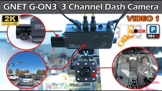 GNET GON3 3 Channel Dash Camera Review VIDEO 1 [upl. by Nirehtak]