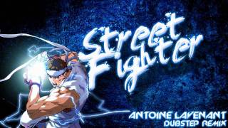 Antoine Lavenant  Street Fighter Dubstep Remix FREE DOWNLOAD [upl. by Adelice]