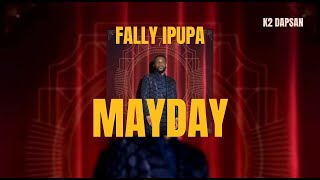 Fally Ipupa  Mayday  English Translated Lyrics [upl. by Yesllek]