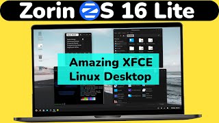 Zorin OS 16 Lite  Incredible XFCE Desktop Experience  Best lightweight Linux Distro for 2022 [upl. by Notsirhc191]