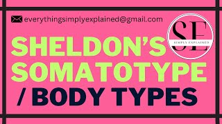 Theorie of Body types  Sheldon’s Constitutional Theory SimplyExplained0 CRIMINOLOGY  UGCNET [upl. by Lune]