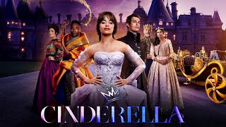 Cinderella 2021 Movie  Camila Cabello Nicholas Galitzine Idina Menzel  Review and Facts [upl. by Annekahs594]