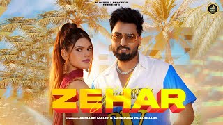 Zeher Official Video Armaan Malik  Hardeep Khan  Vaishnavi Chaudhary  Punjabi Song 2023 [upl. by Ardel]