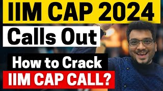 IIM Cap Calls Out 2024  How to Crack IIM Cap Call Know the Cap Call Selection Criteria Weightage [upl. by Caldera]