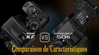 Pentax KF vs Fujifilm GFX 50s II Une Comparaison de Caractéristiques [upl. by Tihor]