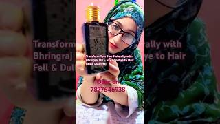 Bhringraj Oil – Natural hair care solution Say goodbye to hair fall [upl. by Keyes]