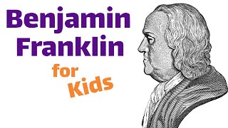 Benjamin Franklin for Kids [upl. by Sascha607]