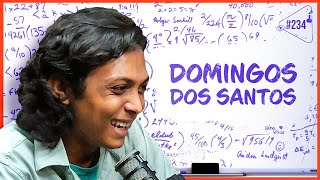 DOMINGOS DOS SANTOS  Ciência Sem Fim 234 [upl. by Constantino120]