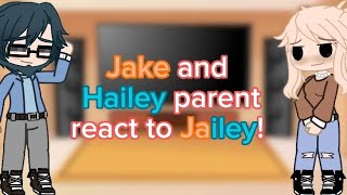 Jake and Hailey parents REACT to JAILEY 🧡💙 TMF Jailey [upl. by Irafat]