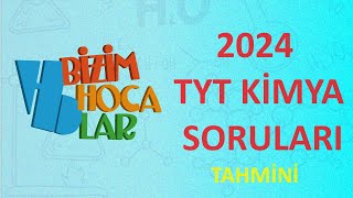 2024 TYT KİMYA SORULARI TAHMİNİ [upl. by Ieppet]