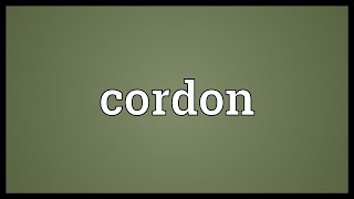 Cordon Meaning [upl. by Consalve771]