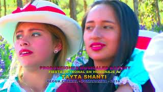 FIESTA PATRONAL DE TAYTA SHANTI  YEGUA CORRAL 2018 N° 4 [upl. by Lateehs530]