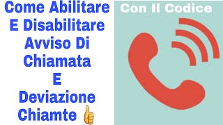 Attivare o Disattivare Avviso Di ChiamataAbilitare Disabilitare Deviazione Chiamate AndroidIphone [upl. by Gahan399]