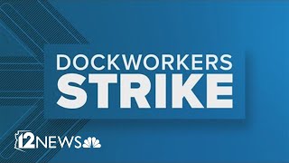 How will the dockworkers strike affect Arizona [upl. by Paderna213]