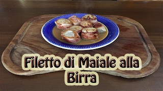 Filetto di Maiale alla Birra Le ricette di Jo [upl. by Aznecniv]