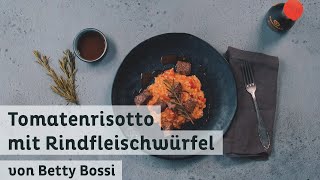 Tomatenrisotto mit Rindfleischwürfel  Rezept von Betty Bossi [upl. by Aracot682]