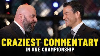 ONE Championships 5 CRAZIEST Commentary Calls [upl. by Thalia]