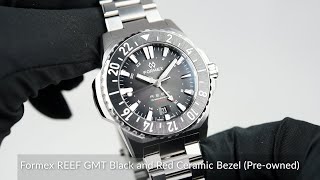 Formex REEF GMT Black and Red Ceramic Bezel Preowned [upl. by Gariepy]