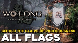 Wo Long Behold The Glaive Of Righteousness All Flag Locations All Battle Flags amp All Marking Flags [upl. by Ahsiki]