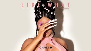 Cardi B  Like What Freestyle Official Audio [upl. by Kcin]