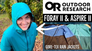 Outdoor Research Aspire II amp Foray II Rain Jacket Review Features to Consider Before You Buy [upl. by Anasxor277]