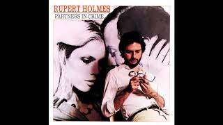 Rupert Holmes  Him Slowed [upl. by Yonah181]