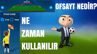 OSM OFSAYT NEDİR NE ZAMAN KULLANILIR ONLİNE SOCCER MANAGER [upl. by Arelc]