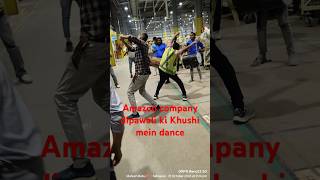 Amazon company dipawali ki Khushi mein dance dance punjabisong [upl. by Felder]