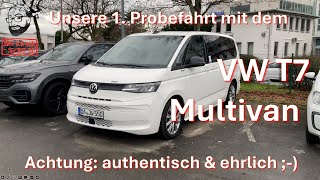 Unsere 1 Probefahrt mit dem VW T7 Multivan [upl. by Follmer]