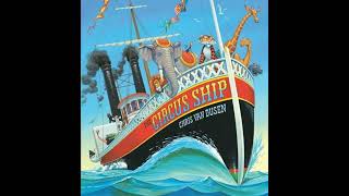 The Circus Ship by Chris Van Dusen [upl. by Harrak]