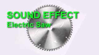 Electric Saw Sound Effect [upl. by Eiznikcm428]