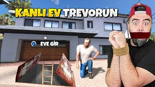 KANLI EV TREVORUN EVI ÇIKTI  GTA 5 MODS [upl. by Puna676]