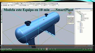 SmartPlant Modela Equipos en 10 min con este tutorial ASME VIII DIV 1 [upl. by Marya]