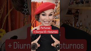 Perfumes mais diurnos VS mais noturnos [upl. by Ernaline]