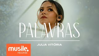 Julia Vitoria  Palavras Clipe Oficial [upl. by Brigham482]