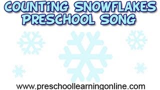 Winter Songs for Preschoolers  Counting Winter Song  Snowflakes Activity  Kindergarten [upl. by Nomolos]