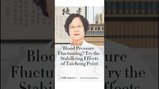 Blood Pressure Fluctuating Try the Stabilizing Effects of Taichong Point [upl. by Nylhsa321]