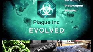 Plague Inc Evolved  BioWeapon Plague Theme [upl. by Stanly]