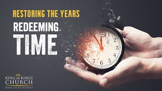 Restoring the Years Redeeming the time [upl. by Ajad]