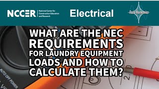 What are the NEC requirements for Laundry Equipment Loads and how to Calculate them [upl. by Milak]