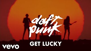 Daft Punk  Get Lucky Official Audio ft Pharrell Williams Nile Rodgers [upl. by Aketal578]