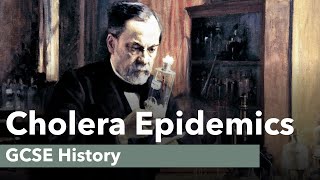 Cholera Epidemics  GCSE History [upl. by Griselda505]