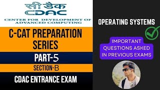 CCAT Preparation  Part5  SectionB  Operating System  CDAC Entrance Exam [upl. by Beutler623]