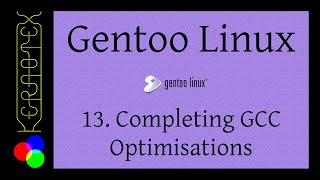 Gentoo 32bit and 64bit Installation 13 Completing GCC Optimisations [upl. by Agnizn383]